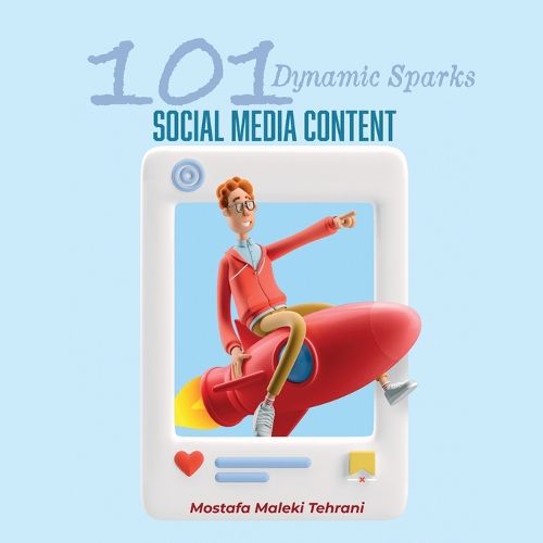 Cover image for 101 Dynamic Sparks for Social Media Content