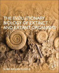 Cover image for The Evolutionary Biology of Extinct and Extant Organisms