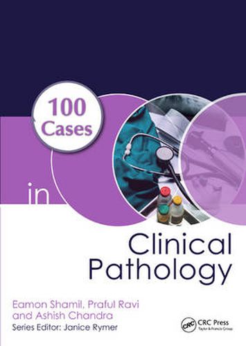 Cover image for 100 Cases in Clinical Pathology