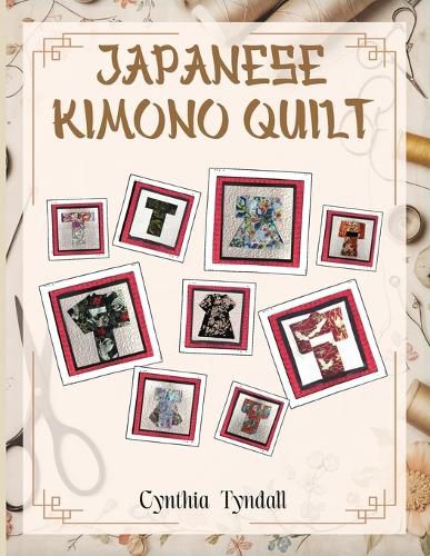 Cover image for Japanese Kimono Quilt