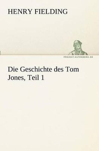 Cover image for Die Geschichte Des Tom Jones, Teil 1