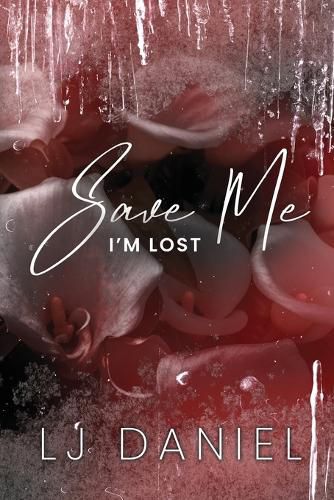 Cover image for Save Me I'm Lost