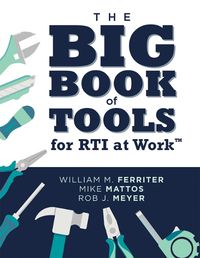 Cover image for The Big Book of Tools for Rti at Work(tm)