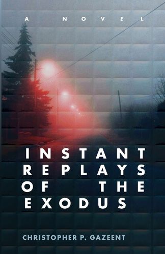 Cover image for Instant Replays of the Exodus