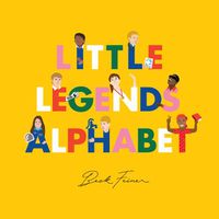 Cover image for Little Legends Alphabet