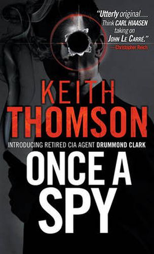 Once A Spy: A Novel