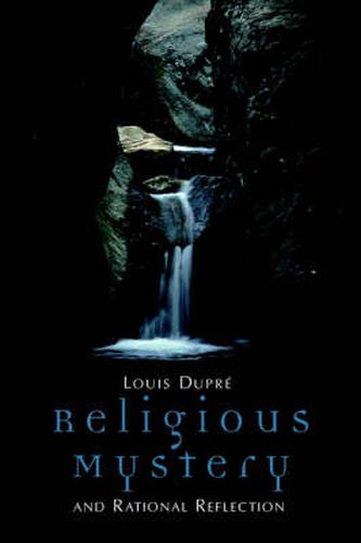 Cover image for Religious Mystery and Rational Reflection