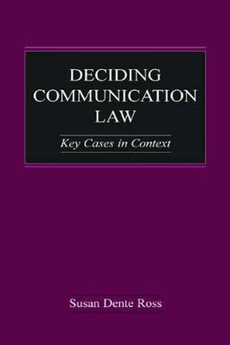 Cover image for Deciding Communication Law: Key Cases in Context