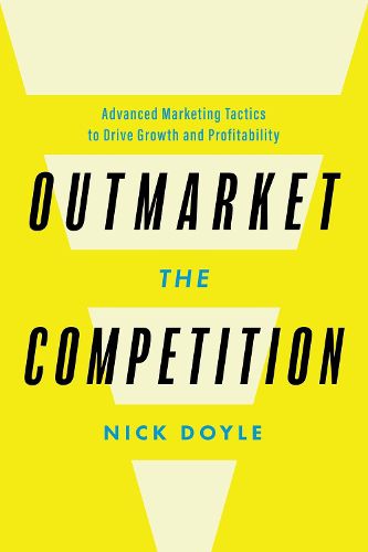 Outmarket the Competition