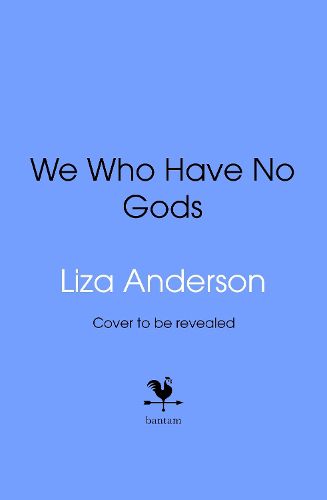 Cover image for We Who Have No Gods