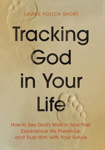 Cover image for Tracking God in Your Life