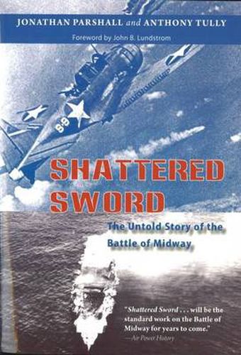 Cover image for Shattered Sword: The Japanese Story of the Battle of Midway