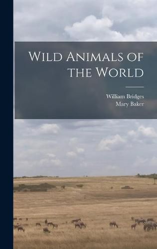 Cover image for Wild Animals of the World