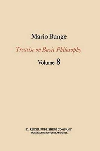 Cover image for Treatise on Basic Philosophy: Ethics: The Good and The Right