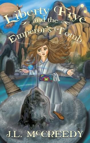 Cover image for Liberty Frye and the Emperor's Tomb