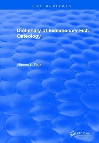 Cover image for Dictionary of Evolutionary Fish Osteology