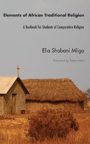 Cover image for Elements of African Traditional Religion: A Textbook for Students of Comparative Religion