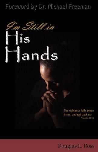 Cover image for I'm Still in His Hands