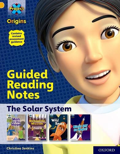 Cover image for Project X Origins: Gold Book Band, Oxford Level 9: The Solar System: Guided reading notes