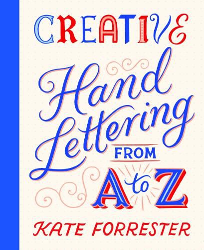 Cover image for Creative Hand Lettering From A to Z