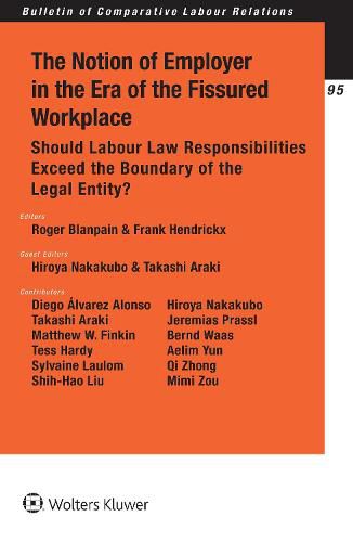 Cover image for The Notion of Employer in the Era of the Fissured Workplace: Should Labour Law Responsibilities Exceed the Boundary of the Legal Entity?