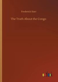 Cover image for The Truth About the Congo