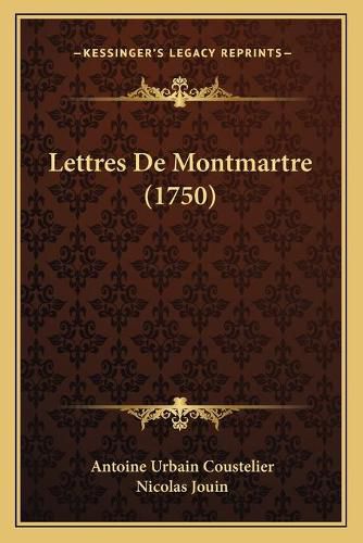 Cover image for Lettres de Montmartre (1750)