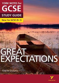 Cover image for Great Expectations STUDY GUIDE: York Notes for GCSE (9-1): - everything you need to catch up, study and prepare for 2022 and 2023 assessments and exams