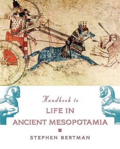 Cover image for Handbook to Life in Ancient Mesopotamia