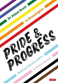 Cover image for Pride and Progress: Making Schools LGBT+ Inclusive Spaces