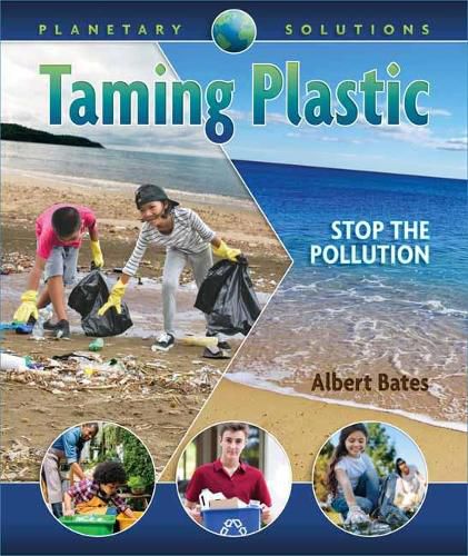 Cover image for Taming Plastic: Stop the Pollution