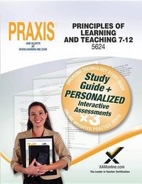 Cover image for Praxis Principles of Learning and Teaching 7-12 5624 Book and Online
