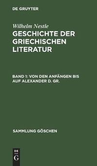 Cover image for Von Den Anfangen Bis Auf Alexander D. Gr.