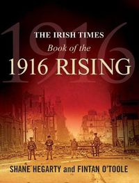 Cover image for The Irish Times Book of the 1916 Rising