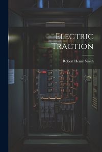 Cover image for Electric Traction