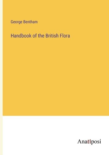 Cover image for Handbook of the British Flora