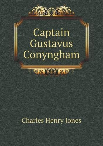 Captain Gustavus Conyngham