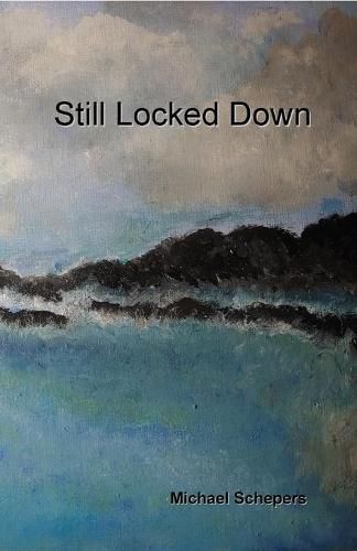 Cover image for Still Locked Down
