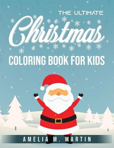 Cover image for The Ultimate Christmas Coloring Book for Kids