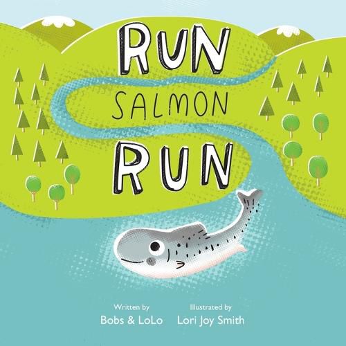 Cover image for Run Salmon Run