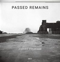 Cover image for Anders Goldfarb - Passed Remains