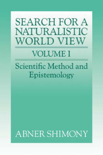 Cover image for The Search for a Naturalistic World View: Volume 1