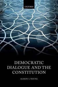 Cover image for Democratic Dialogue and the Constitution