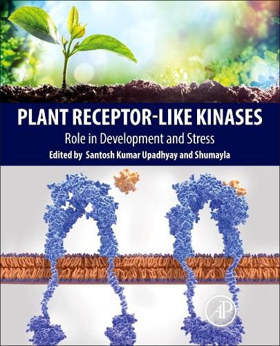 Cover image for Plant Receptor-Like Kinases: Role in Development and Stress