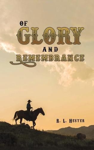 Cover image for Of Glory and Remembrance