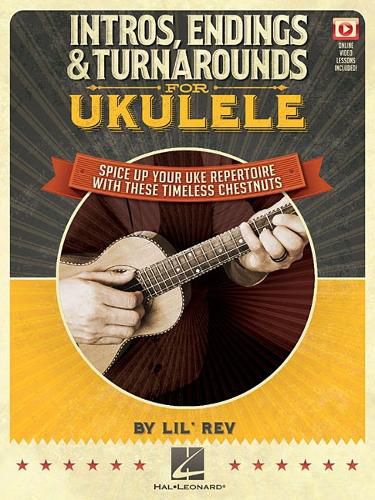 Cover image for Intros, Endings & Turnarounds for Ukulele: Spice Up Your Uke Repertoire with These Timeless Chestnuts