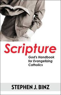 Cover image for Scripture - God's Handbook for Evangelizing Catholics