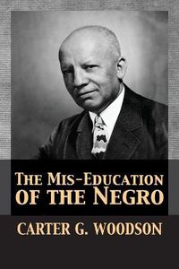 Cover image for The Mis-Education of the Negro