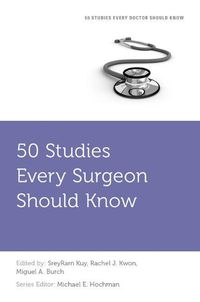 Cover image for 50 Studies Every Surgeon Should Know