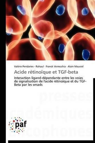 Cover image for Acide Retinoique Et Tgf-Beta